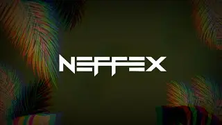 NEFFEX - 