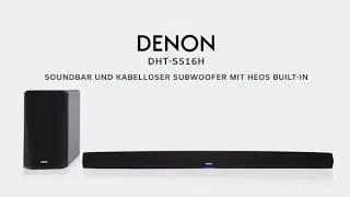 DHT-S516H - Soundbar mit drahtlosem Subwoofer und HEOS Built-in