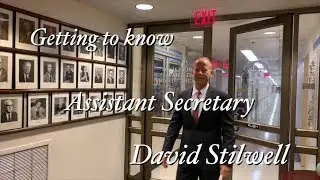 Getting to Know Assistant Secretary David Stilwell