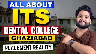 ITS Dental College Ghaziabad | BDS Course, Fees, Admission & Placement #dentalcollege
