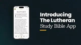 The Lutheran Study Bible App