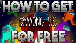 HOW TO GET Amung Us FOR FREE (WORKING 2020) FAST*