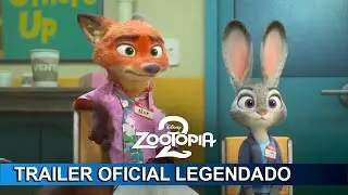 Zootopia 2 &brvbar; 2025 &brvbar; Trailer Oficial Legendado