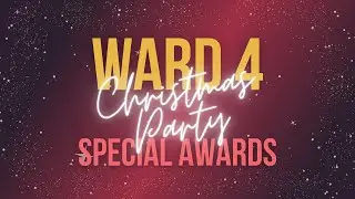SPECIAL AWARDS - Ward 4's Glittery-themed Christmas Party 2022