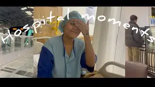 A Few Days at the Hospital | Family Moments