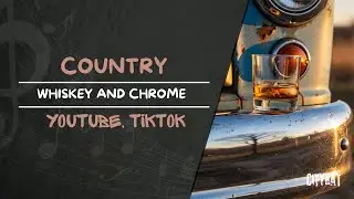 Whiskey and Chrome