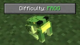 i beat minecraft as a FROG