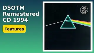 REVIEW (2025): DSOTM Remastered CD 1994. Features.
