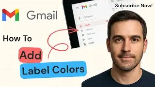 How to Add Colors to Your Labels in Gmail | 2025 Guide