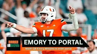 Is this BAD? Miami QB Emory Williams hits the transfer portal
