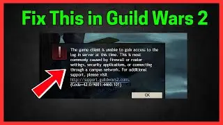 Исправление ошибки Guild Wars 2. В данный момент игровой клиент не может получить доступ к сервер...