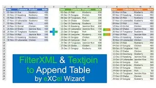 QQ48 Filterxml and Textjoin to Append Table