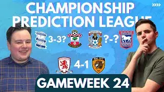Leicester to lose again?! | Championship Prediction League Gameweek 24