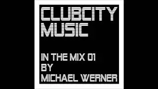 CLUBCITY Music in the mix 01 by Michael Werner