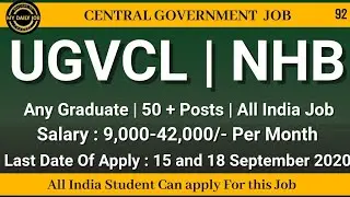 UGVCL | NHB Recruitment 2020 | Any Graduate | Latest Government Jobs | Apply Online |