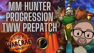 KILL ZONE IS FIXED! | MM Hunter Progression | TWW Pre-patch Week 1