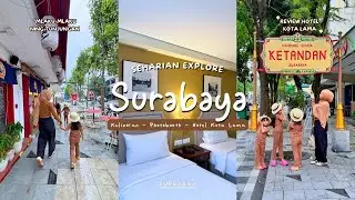 Jelajahi KOTA SURABAYA sampai PUAS! | Kulineran - Photo Booth - Hotel Kota Lama