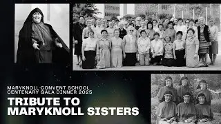 Glimpse of Maryknoll Sisters&rsquo; Missionary Works in Hong Kong