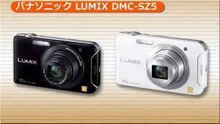 パナソニック LUMIX DMC-SZ5(カメラのキタムラ動画_Panasonic)
