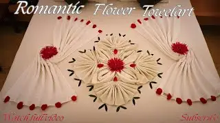 Towel folding flower||Romantic bed decoration||Towel art||Towel origami||Flower decoration