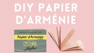 #greenbeauty #diy #calybeauty ✮ DIY ✮ Papier d'Arm&eacute;nie | Caly Beauty