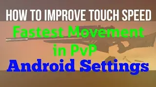 Fastest Movement in PvP | Android Setting | Sniper 3D Assassin