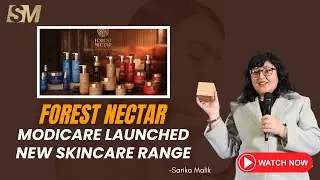 Modicare launched New Skincare Range || Forest Nectar Training Part-1 || Sarika Malik