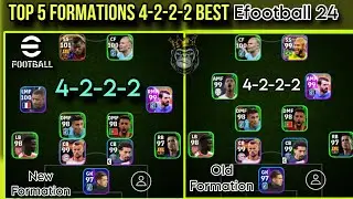 TOP 5 FORMATIONS 4-2-2-2 BEST Efootball 24 | New Formation & Old Formation in Efootball 2024 Mobile