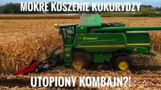 Mokre koszenie kukurydzy 2025 Utopiony kombajn?!