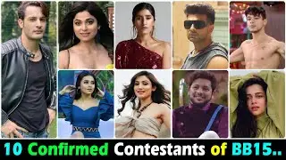 First 10 Confirmed contestants of Bigg Boss 15 Salman Khan 2021