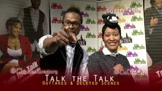 Talk The Talk bloopers