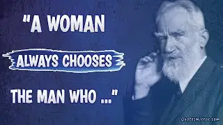 Bernard Shaw Quotes That Will Change Your Life | Quotes Mirror