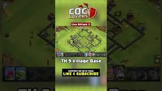 LIVE ATTACK TH 9 Village Base | Clash of Clans