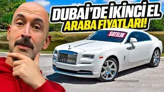 DUBAİ’DE İKİNCİ EL ARABA FİYATLARI! 🔥