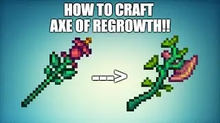 Terraria Craft The Axe Of Regrowth! With Bonus Staff Of Regrowth Seed!!