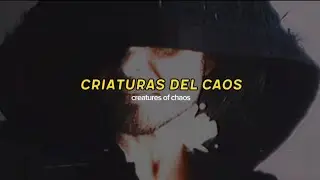 The Rasmus - Creatures of Chaos (Letra en español + lyrics)