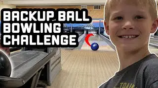 Throwing Only Backup Balls -  Bowling challenge