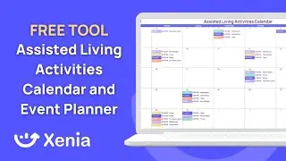 Assisted Living Activities Calendar and Planner - Free Tool by Xenia
