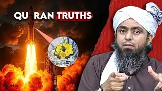 Uncovering the Quran&rsquo;s Timeless Truths [Episode 18]