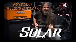 MY NEW SOLAR GUITARS GC1.6FR KILLERTONE MODEL!