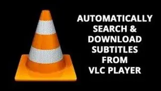 How to  Automatically Download Subtitle directly from VLC Player