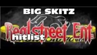 bigg skitz ft  jhonny drama   hitlist realstreet ent )