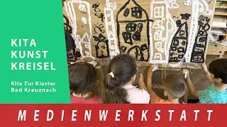 KITA-KUNST-KREISEL_Medienwerkstatt mit Vorschulgruppe der Kita Zur Klaster