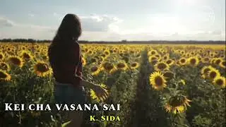 Kei cha vasana sai (K.Sida)