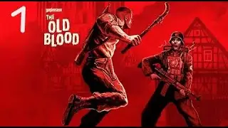 Прохождение Wolfenstein: The Old Blood #1 -Замок вольфенштайн