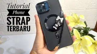 Tutorial Phone Strap Mufah dan Simple