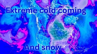 Polar vortex with extreme cold and more snow for the U.S & Canada into mid-January.