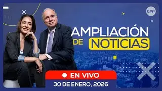 🔴EN VIVO: 🎙️Ampliaci&oacute;n de Noticias #ADNRPP