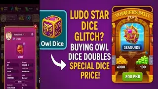 Warning! Owl Dice Purchase Doubles Special Dice Cost in Ludo Star
