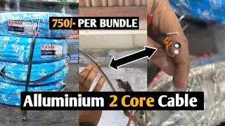 Alluminium 2 Core Cable | Detailed Video | Wholesale Rates | All Types of cable | Affordable Rate